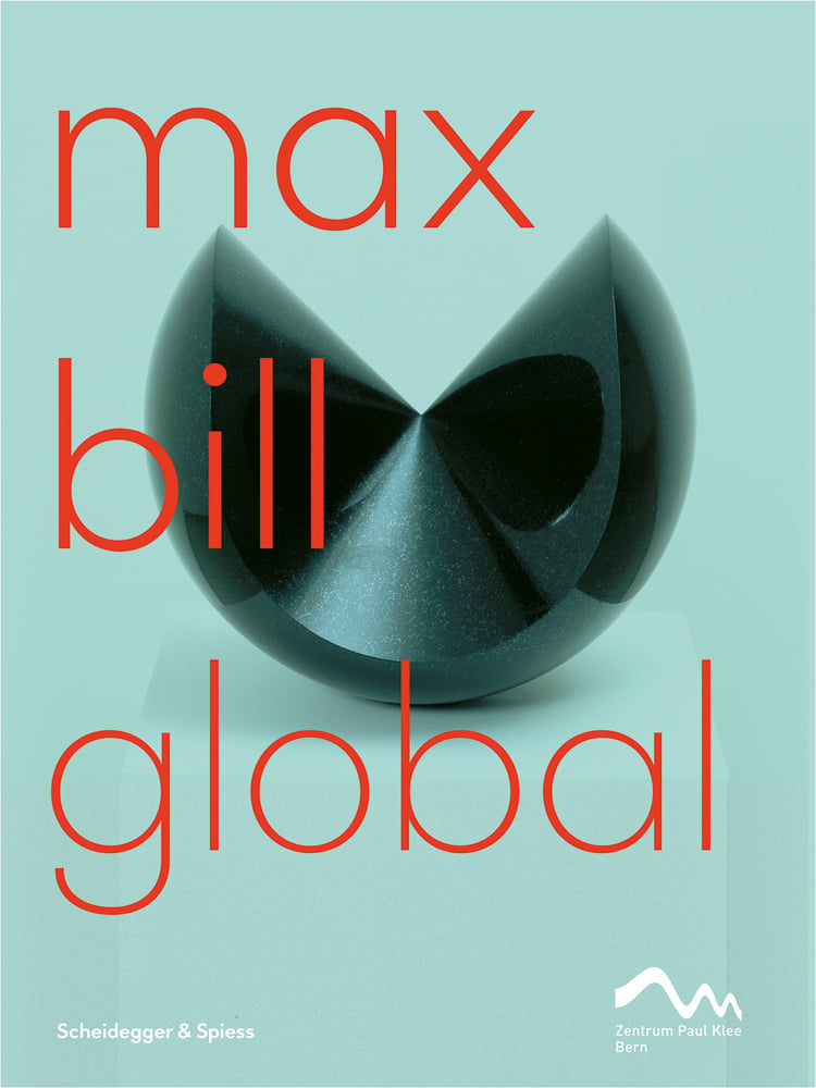 Mint green cover with black carved circular shape with sections removed and Max Bill Global in red lower case font