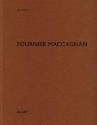 Book cover of Heinz Wirz's Fournier Maccagnan: De aedibus 62. Published by Quart Publishers.