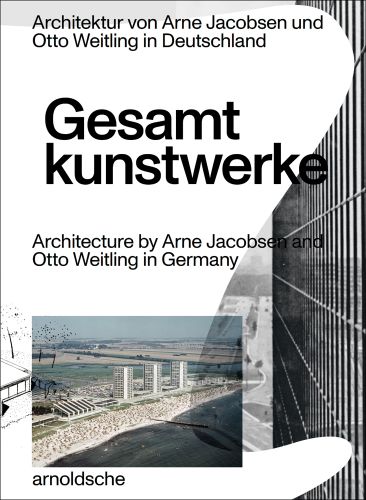 Close-up of a glass fronted building on the left of the front cover, with a photo of a beach city to the left, and black fonted title Gesamtkunstwerke
