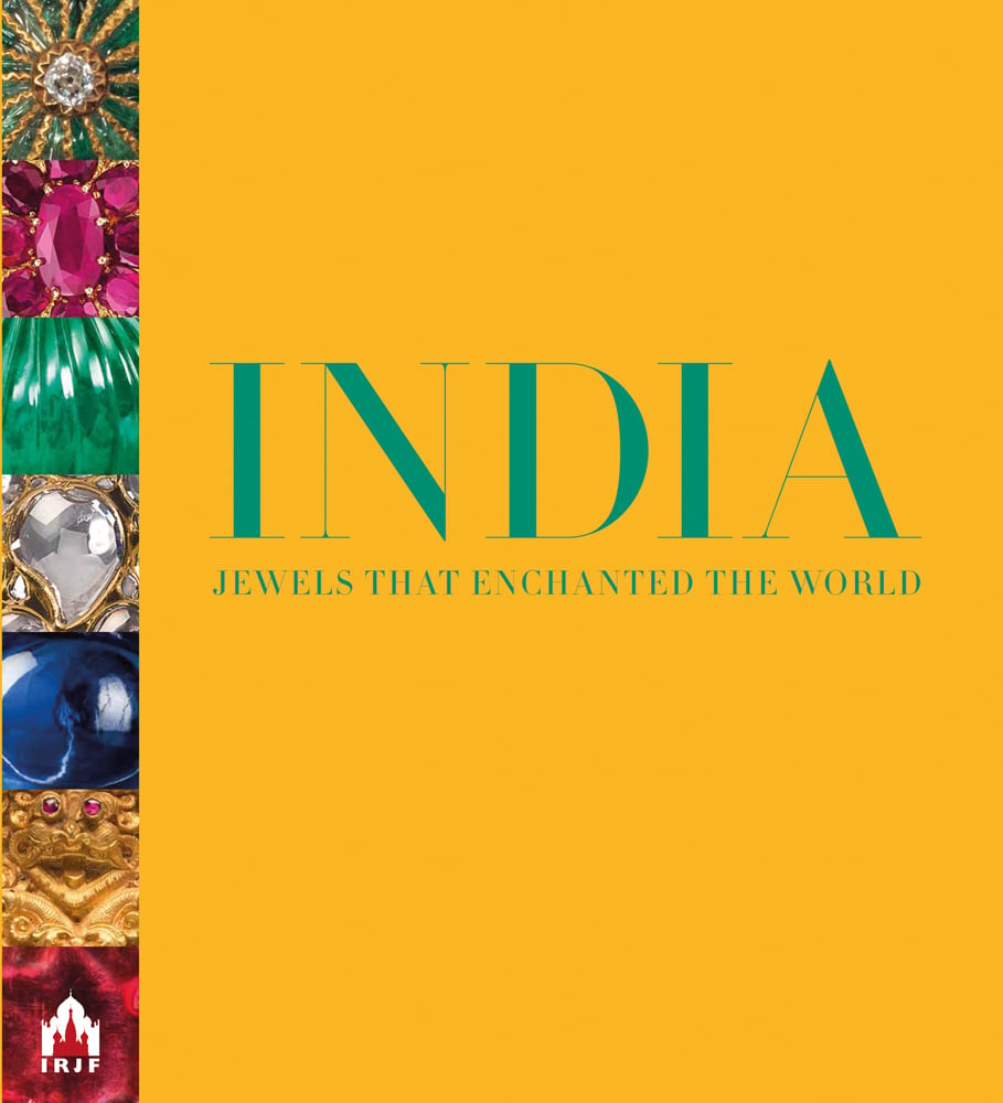 INDIA JEWELS THAT ENCHANTED THE WORLD in green font on bright yellow cover, left border montage of coloured gemstones.