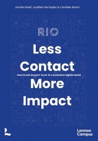 Blue cover of 'Less Contact, More Impact, How to Win Buyers’ Trust in a Turbulent Digital World', by Lannoo Publishers.