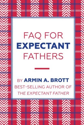 Book cover of FAQ for Expectant Fathers. Published by Abbeville Press.