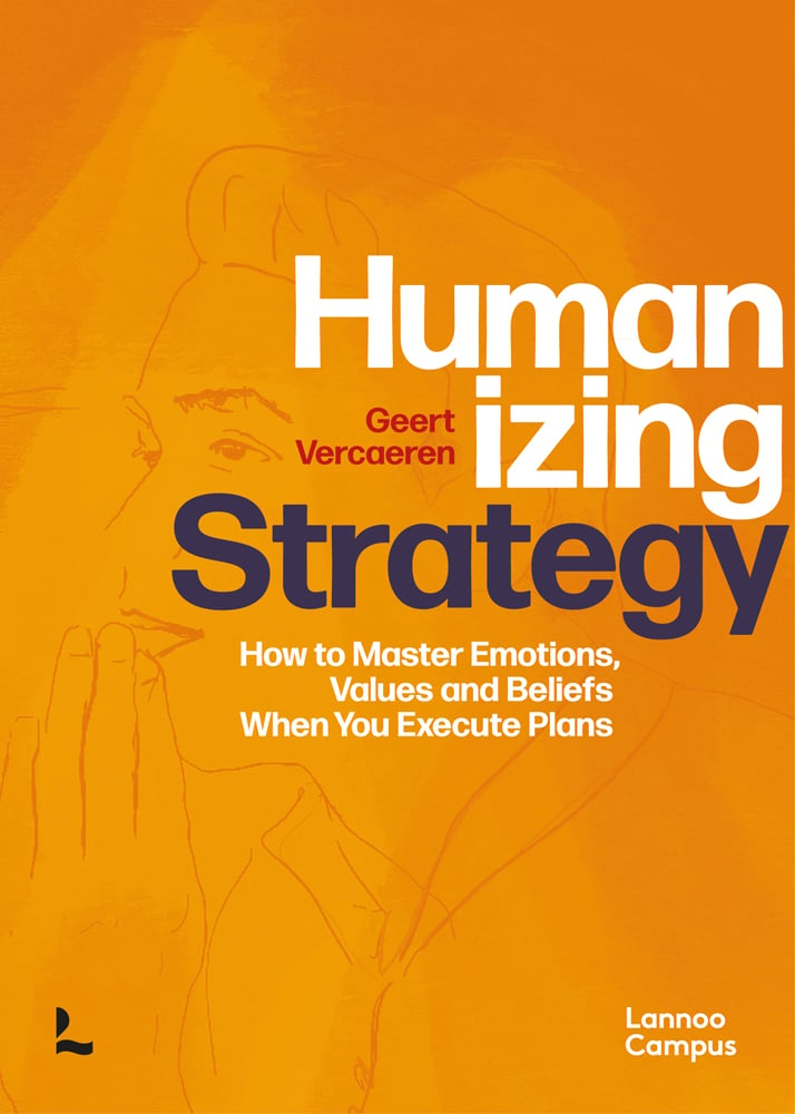 Sketch of man thinking, fingers to lips, on orange cover of 'Humanizing Strategy, How to Master Emotions, Values and Beliefs When You Execute Plans', by Lannoo Publishers.