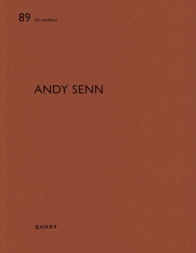 89 De aedibus Andy Senn Quart in black font on brown cover by Quart Publishers.