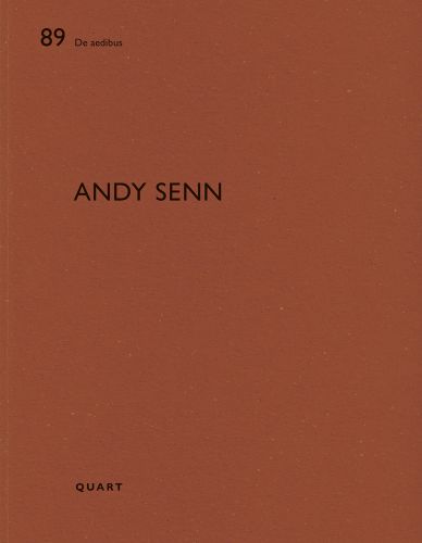 89 De aedibus Andy Senn Quart in black font on brown cover by Quart Publishers.