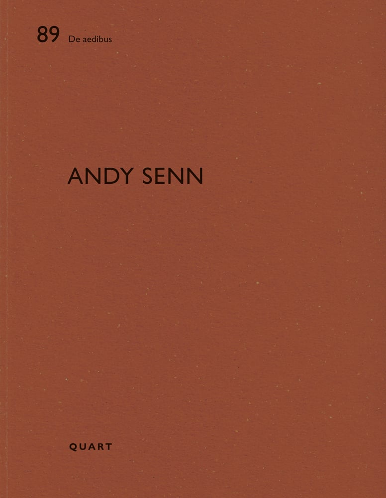 89 De aedibus Andy Senn Quart in black font on brown cover by Quart Publishers.