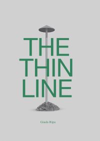 Pale grey cover of The Thin Line, featuring a tall post with shallow cone shape on top. Published by 5 Continents Editions.