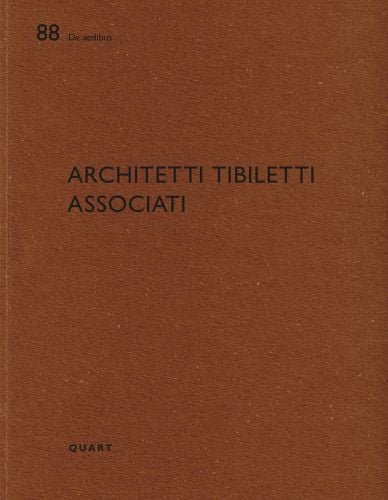 Brown cover with 88 De aedibus Architetti Tibiletti Associati Quart in black by Quart Publishers