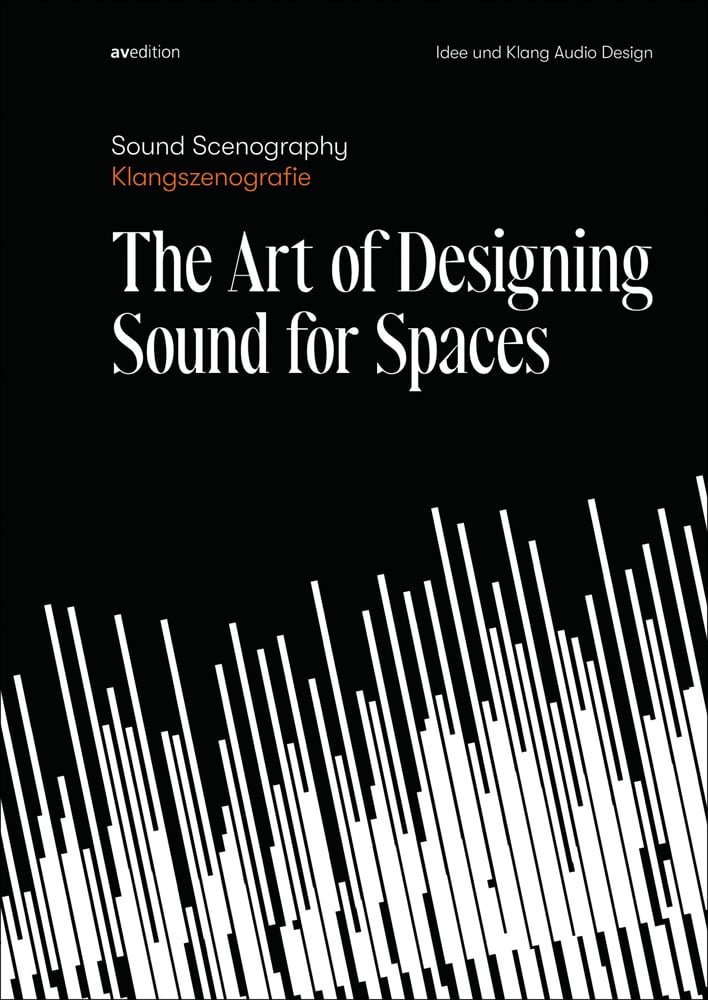 Black cover with white diagonal lines from bottom right to centre and Sound Scenography The Art of Designing Sound for Spaces in white font above