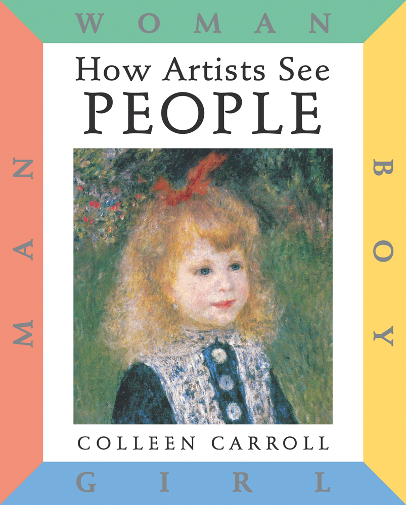Book cover of How Artists See: People: Boy, Girl, Man, Woman, featuring the detail of an impressionist painting titled 'Girl with a Watering Can', by Pierre-Auguste Renoir. Published by Abbeville Press.
