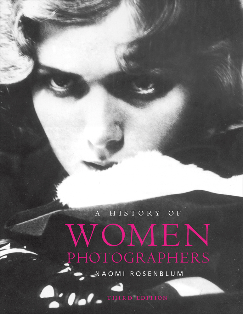 Book cover of A History of Women Photographers, featuring a photo titled 'Head of a Young Woman', 1930, by German photographer Annelise Kretschmer. Published by Abbeville Press.