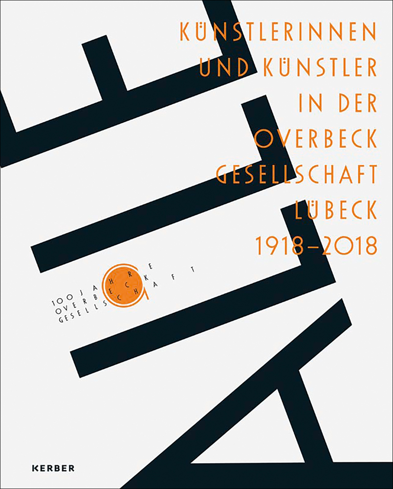 Book cover of All: Artists in the Overbeck-Gesellschaft Lübeck 1918-2018. Published by Kerber.