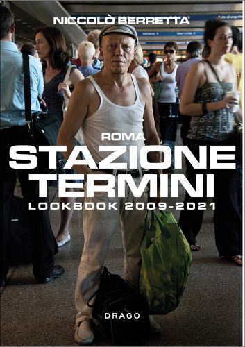 White male commuter in white vest and cap, standing at train station, on cover of 'Stazione Termini, Lookbook 2009-2021', by Drago.