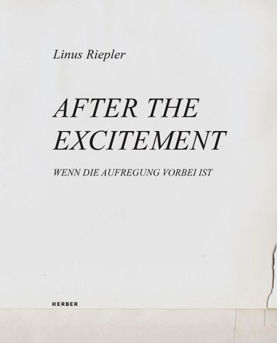 Off white cover with Linus Riepler AFTER THE EXCITEMENT in black font