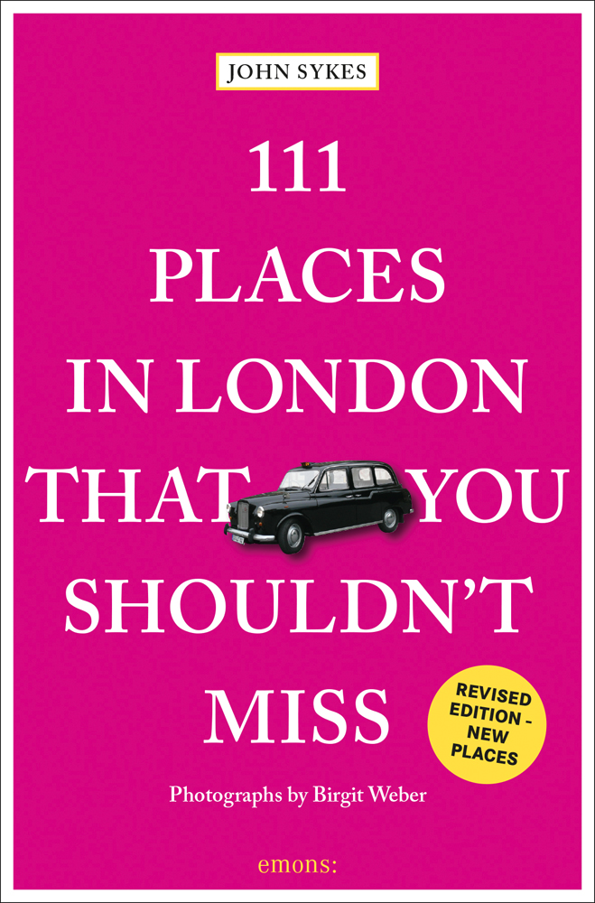 Raspberry pink cover with 111 Places in London That You Shouldn't Miss in white font with black London cab near centre and Revised edition - new places in yellow circle
