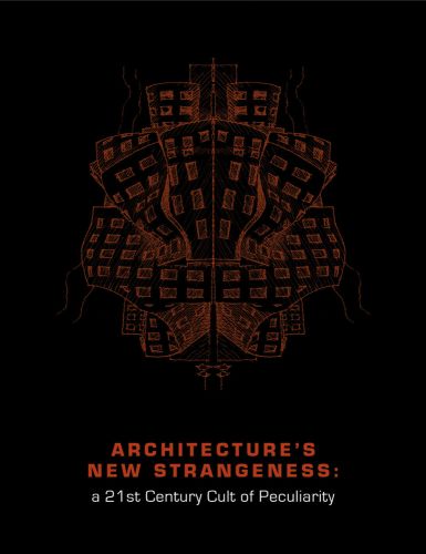 3D orange structure with window shapes to surface, on black cover, ARCHITECTURE'S NEW STRANGENESS in orange font below