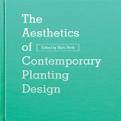 Dark green cover with The Aesthetics of Contemporary Planting Design in pale bronze font