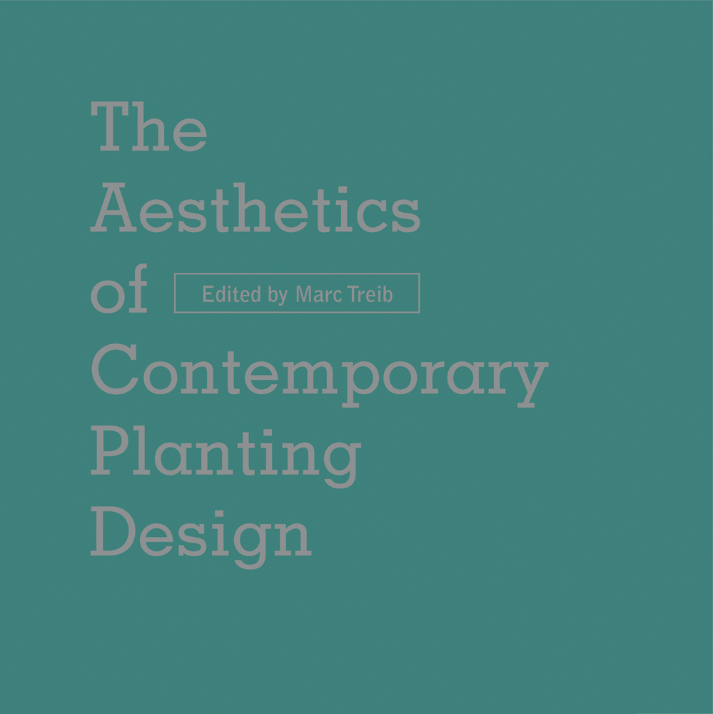 Dark green cover with The Aesthetics of Contemporary Planting Design in pale bronze font