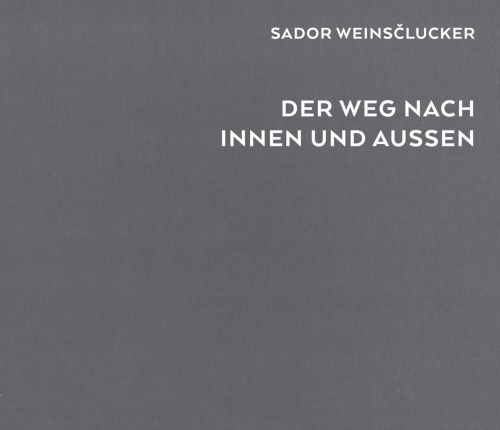 Grey cover with Sador Weins?lucker DER WEG NACH INNEN UND AUSSEN in white font to top right