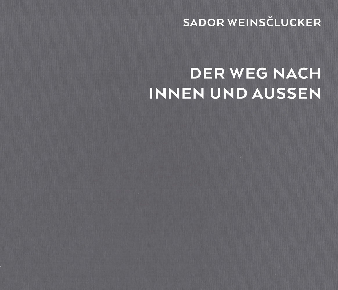 Grey cover with Sador Weins?lucker DER WEG NACH INNEN UND AUSSEN in white font to top right