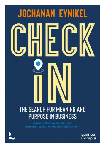 Dark blue cover with CHECK-IN in pale yellow stencil font and The Search for Meaning and Purpose in Business in white font below