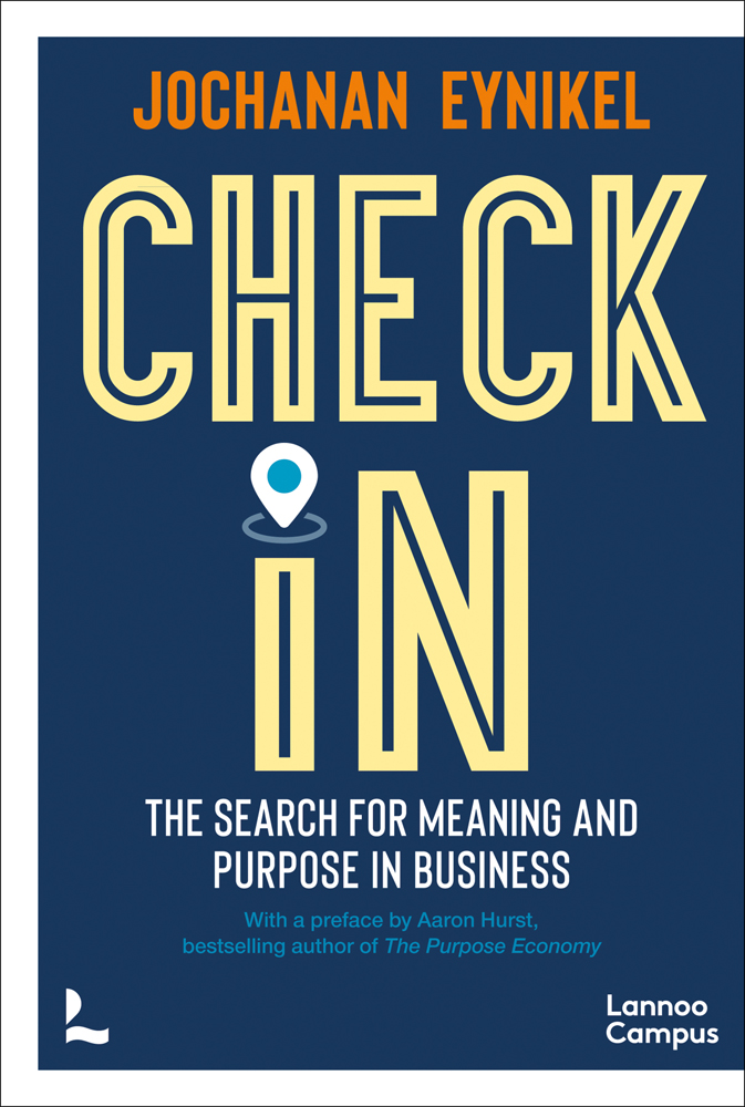 Dark blue cover with CHECK-IN in pale yellow stencil font and The Search for Meaning and Purpose in Business in white font below