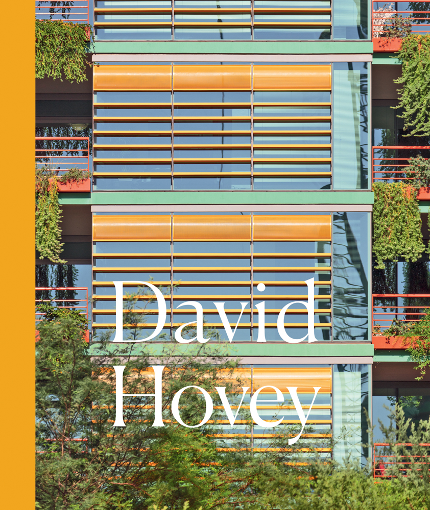 Book cover of David Hovey, with a colourful high rise building with orange window slats and green foliage cascading down window boxes. Published by Images Publishing.