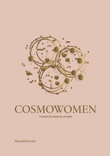 Light pink cover with central gold hoops and small circles with Cosmowomen Places as Constellations in gold font below