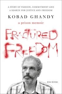 Fractured Freedom: A Prison Memoir