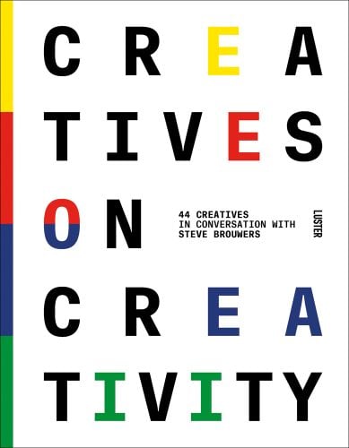 White cover with Creatives on Creativity in black, red; yellow; blue and green font and colour left border