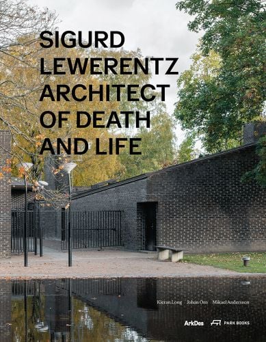 Side profile of dark brick building with body of water in foreground and Sigurd Lewerentz Architect of Death and Life in black font above