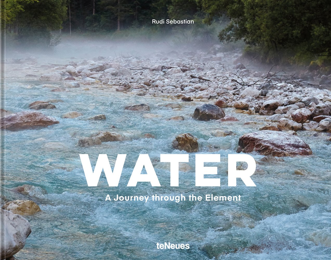 Water running over rocks in river, steam in distance, 'WATER A Journey through the Element', in white font below.