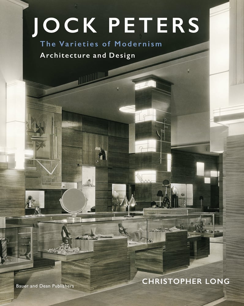 Book cover of Jock Peters, Architecture and Design, The Varieties of Modernism, with a jewellery department store outfit with illuminated square sections. Published by Bauer and Dean Publishers.