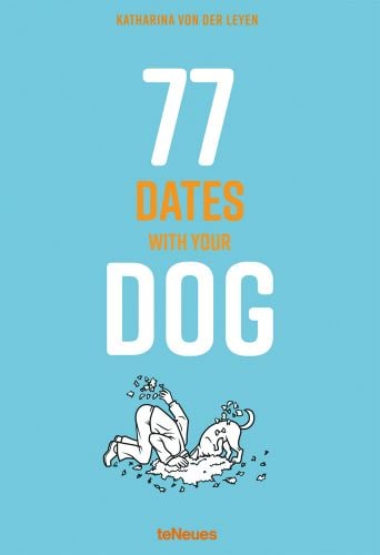 77 Dates with Your Dog
