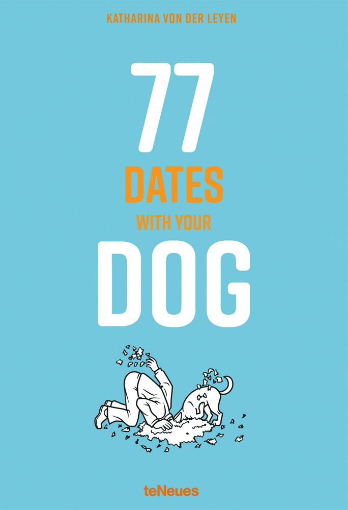 77 Dates with Your Dog