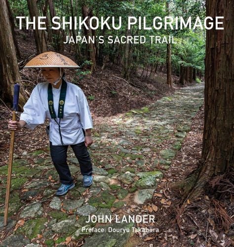 Japanese women wearing a kasa, with walking aid, on Shikoku Pilgrimage, 'THE SHIKOKU PILGRIMAGE', in white font above, by River Books.