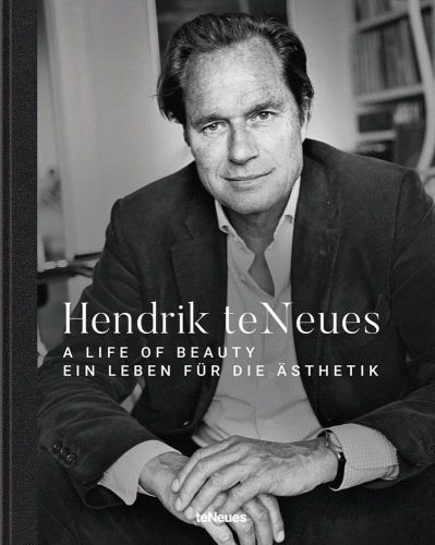 Hendrik teNeues in jacket and shirt smiling at camera, Hendrik teNeues A LIFE OF BEAUTY, EIN LEBEN FUR DIE ASTHETIK, in white font below.