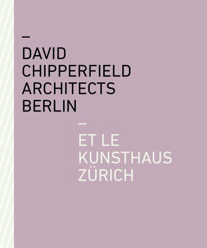 Dark pink cover with David Chipperfield Architects Berlin and the Kunsthaus Zürich in black and white font