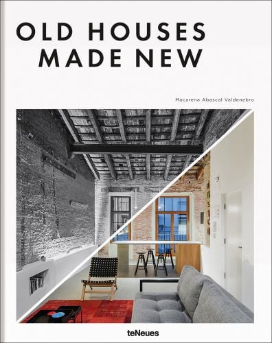 Two interiors, before and after renovation, on white cover, 'OLD HOUSES MADE NEW', in black font above, by teNeues Books.