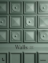 Olive green square paneled wall with circle shapes in alternate squares, on cover of 'Walls, The Revival of Wall Decoration', by Lannoo Publishers.