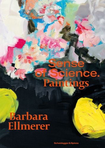 Abstract floral painting with lemons on black cover with Sense of Science. Barbara Ellmerer in orange font
