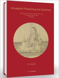 Li Gonglin: Vimalakirti Preaching the Doctrine