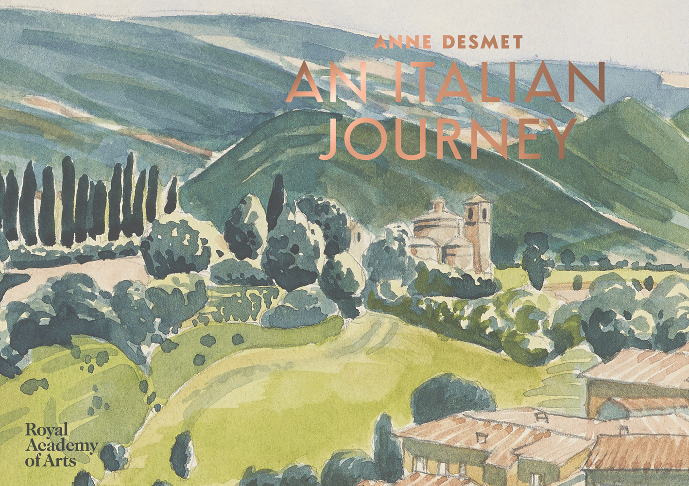 Watercolour of Italian landscape with green mountains and cypress trees, 'ANNE DESMET, AN ITALIAN JOURNEY', in gold font above, by Royal Academy.