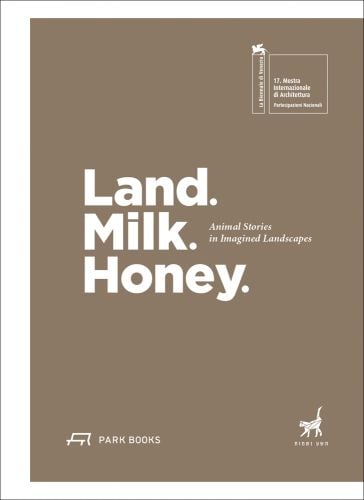 Pale brown cover with Land. Milk. Honey. in white font by Park Books