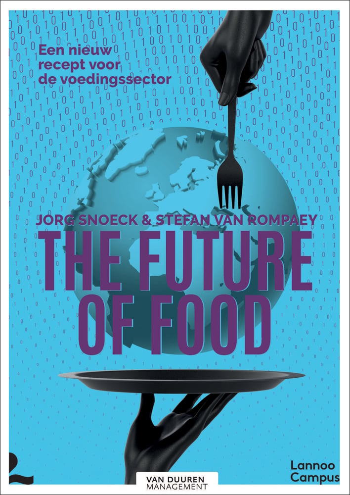 The earth above hand holding plate with another hand pointing fork downwards, on cover of 'The Future of Food, A New Recipe for the Food Sector', by Lannoo Publishers.