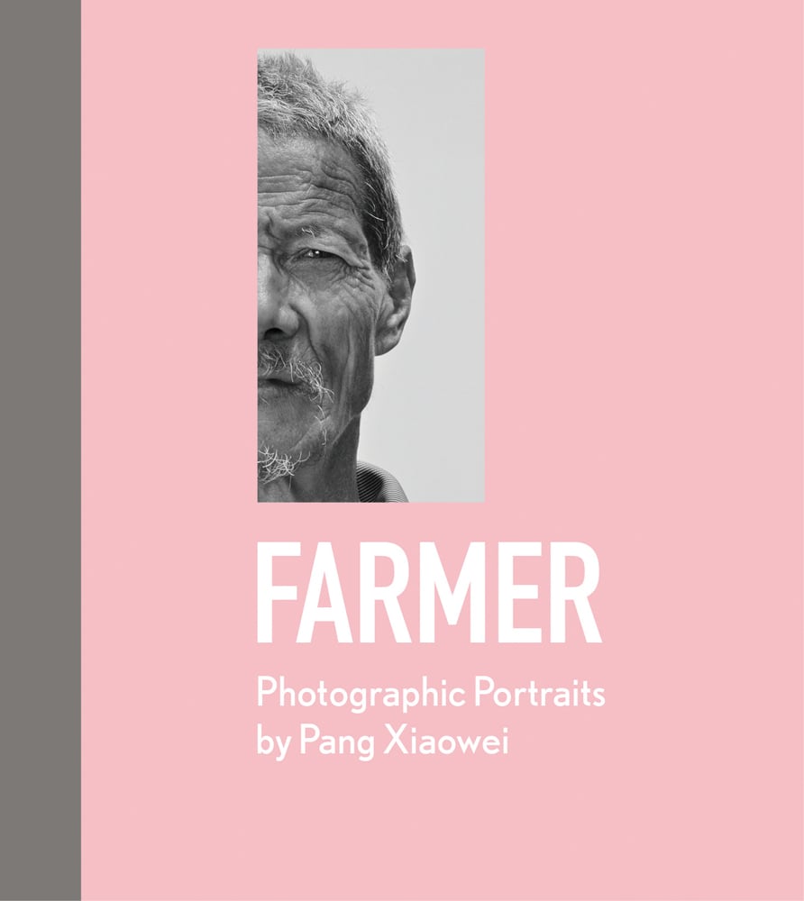 Half head portrait of Chinese male farmer, on pink cover of 'Farmer, Photographic Portraits by Pang Xiaowei', by ACC Art Books.