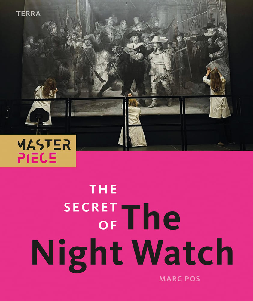 3 figures restoring The Night Watch by Rembrandt, The Secret of the Night Watch in white and black font on pink banner below