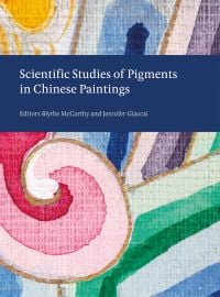 Scientific Studies of Pigments in Chinese Paintings
