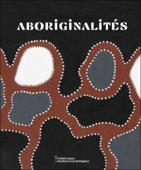 Aboriginal painting with brown curved pathways, edge with white dots, on black cover, ABORIGINALITIES in white font above.