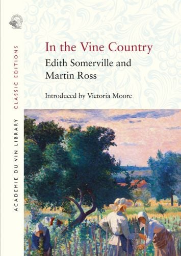 1890 impressionist painting 'Women Tying the Vine' by Henri-Edmond Cross, on cream cover of 'In the Vine Country', by Academie du Vin Library.